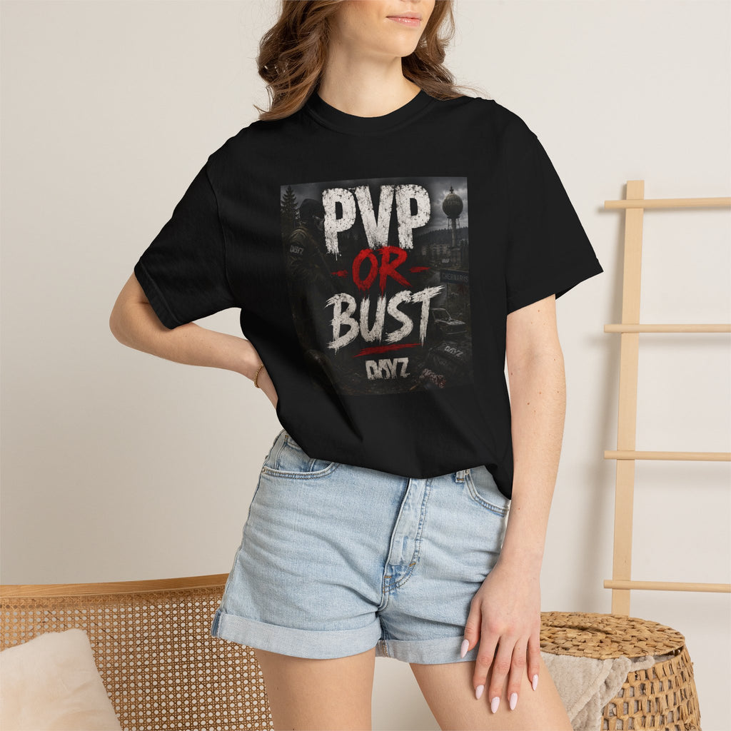 PVP or Bust T-Shirt — DayZ PvP Survival Gamer Tee