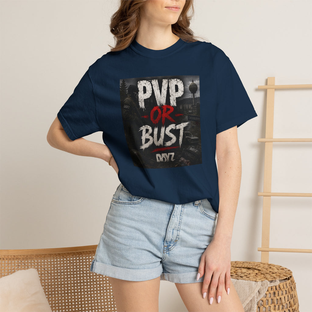 PVP or Bust T-Shirt — DayZ PvP Survival Gamer Tee