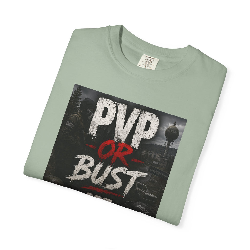 PVP or Bust T-Shirt — DayZ PvP Survival Gamer Tee