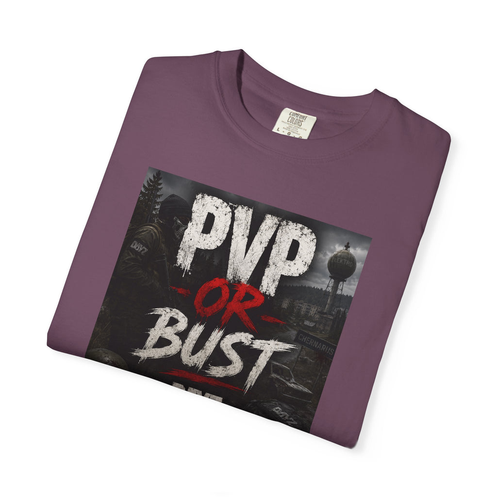 PVP or Bust T-Shirt — DayZ PvP Survival Gamer Tee