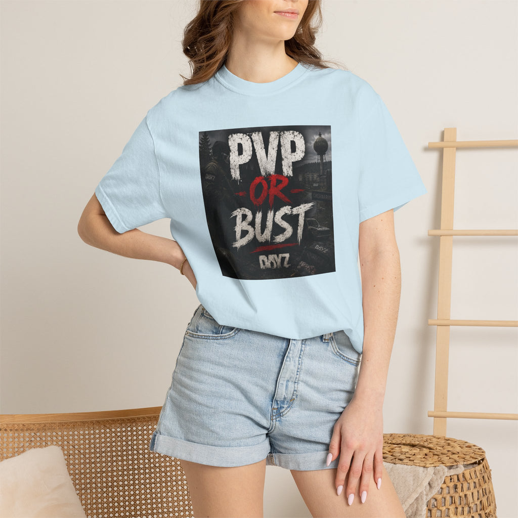 PVP or Bust T-Shirt — DayZ PvP Survival Gamer Tee